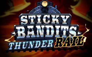 Sticky Bandits Thunder Rail